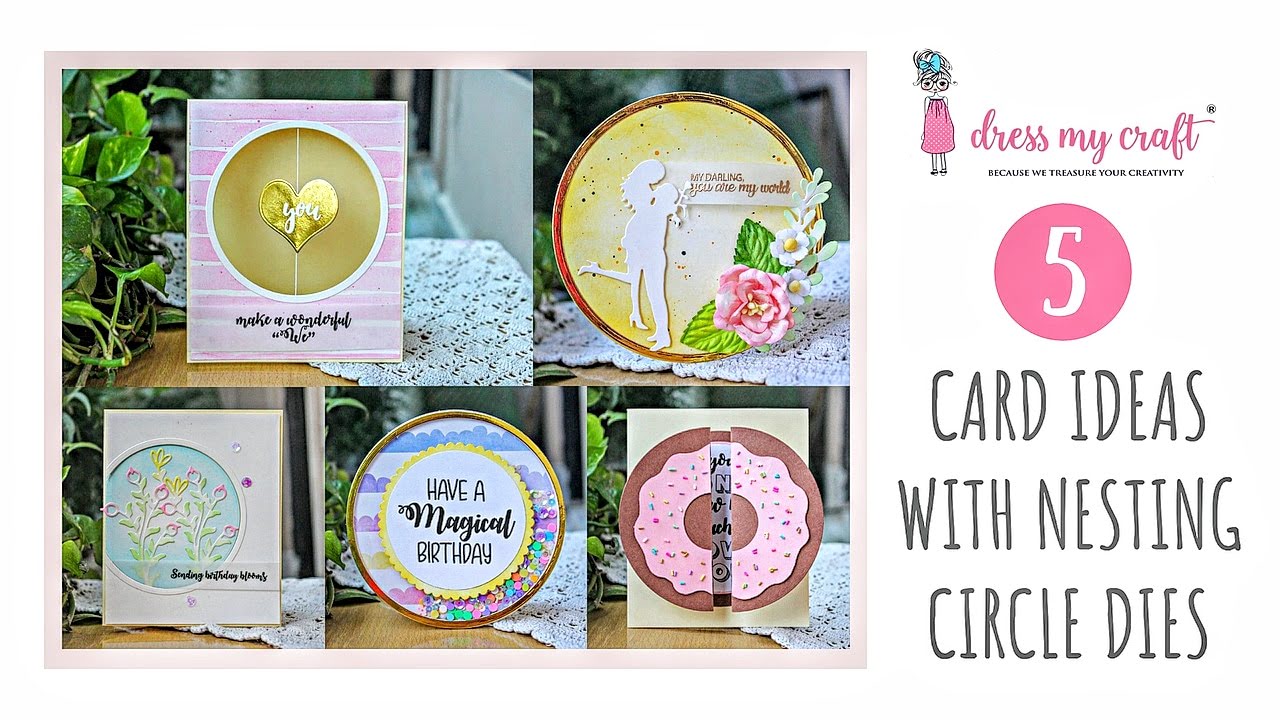 Dress My Craft 5 CARDS WITH NESTING CIRCLE DIES