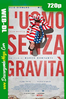 El Hombre Sin Gravedad (2019) HD 720p Latino