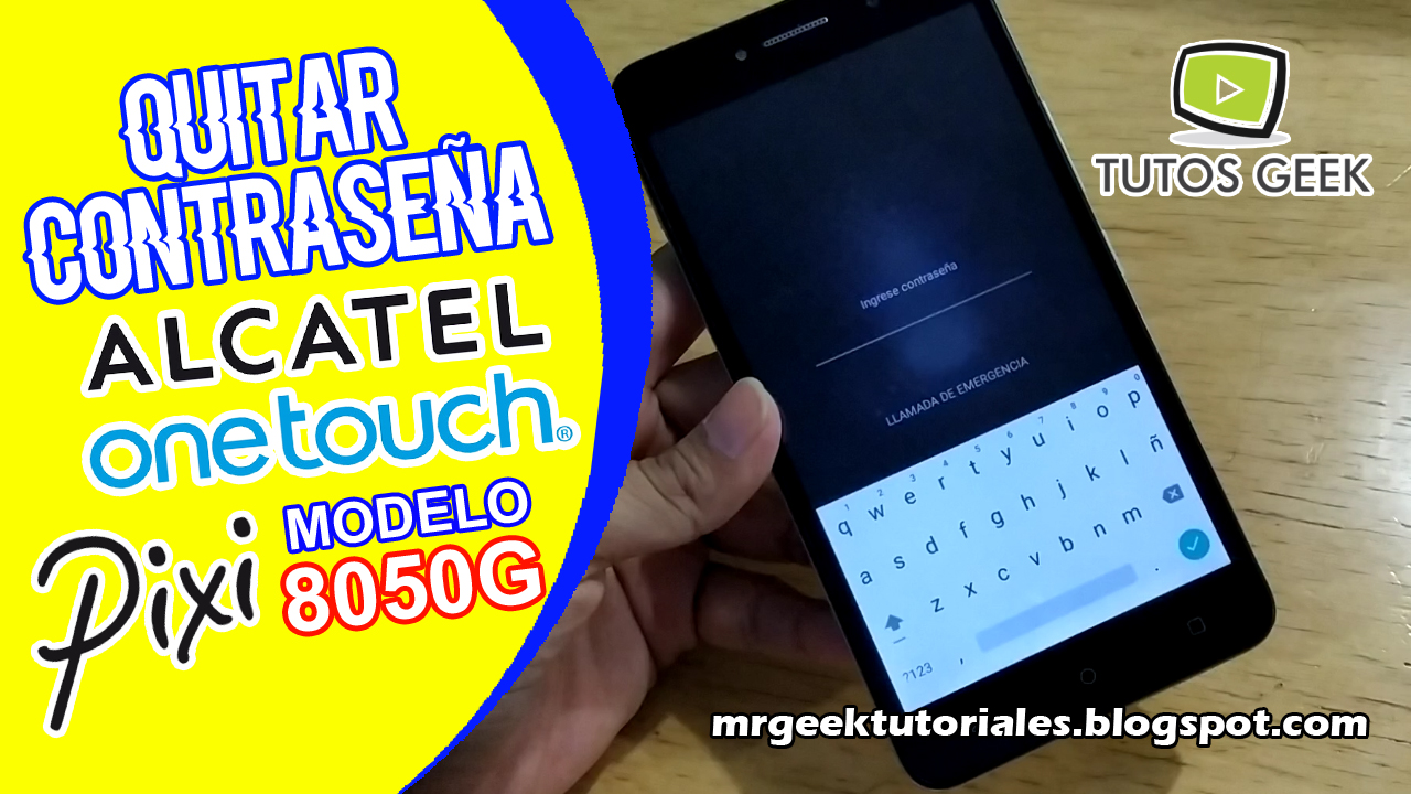 Como Quitar La Contraseña De Un Celular Alcatel Compartir Celular Como Quitar La Contraseña De Un Celular Alcatel Compartir Celular