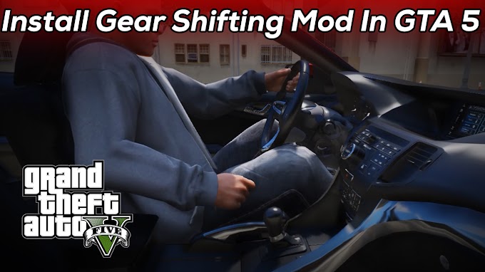 Gear Shifting Mod In GTA 5