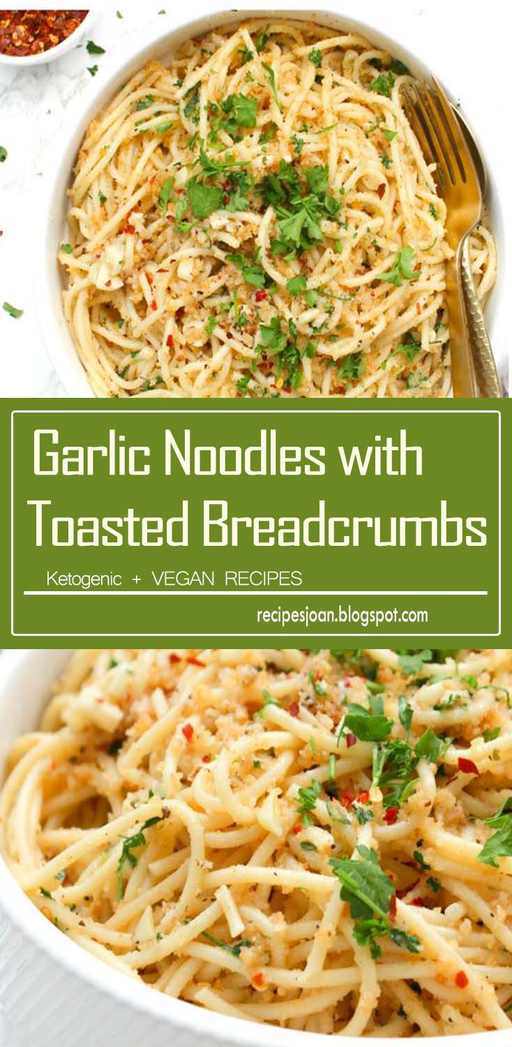 Garlic Noodles with Toasted Breadcrumbs Recipes Joan