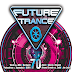 VA. - Future Trance 70 [2014] [320Kbps] 3CDs
