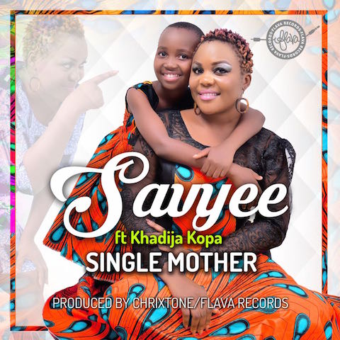 AUDIO | Savyee Ft. Khadija Kopa - SINGLE MOTHER | Download