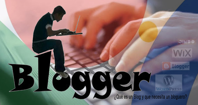 Weblog. ¿Qué es un Blog y qué necesita un bloguero?
