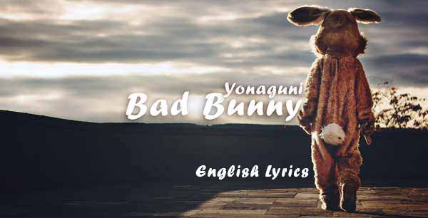 Bad Bunny Yonaguni Lyrics English Translation Lyricstuneful Song Lyrics