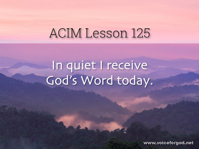 [Image: ACIM-Lesson-125-Workbook-Quote-Wide.jpg]