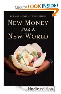 Bernard Lietaer - New Money for a New World