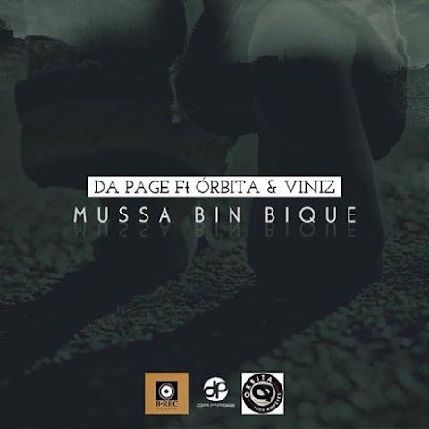 Da Page Feat. Orbita & Viniz - Mussa Bin Bique 