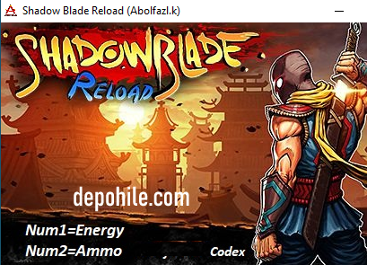 Shadow Blade Reload Sınırsız Enerji, Mermi +2 Trainer Hile İndir