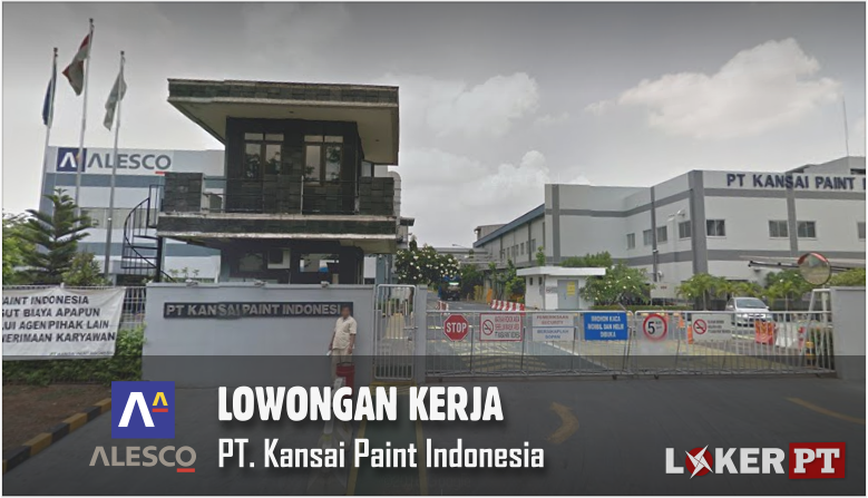 Lowongan Kerja PT. Kansai Paint Indonesia (Alesco) Terbaru Lowongan Kerja PT. Kansai Paint Indonesia (Alesco) Terbaru