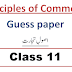 1st year Principles of Commerce Guess paper 2021