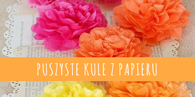 Puszyste kule z papieru