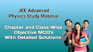 Jee advanced physics study material in pdf, jee advanced physics mcq in pdf Jee advanced physics study material in pdf