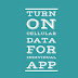 How To Turn ON Cellular Data for individual app on iPhone