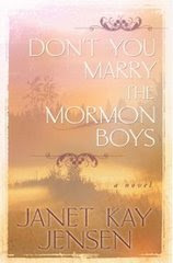 Don't You Marry the Mormon Boys