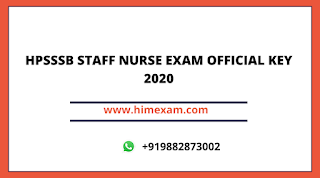 HPSSSB STAFF NURSE EXAM OFFICIAL KEY 2020