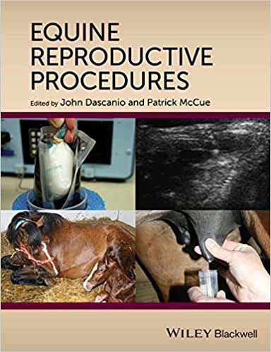 Equine Reproductive Procedures 1st Edition