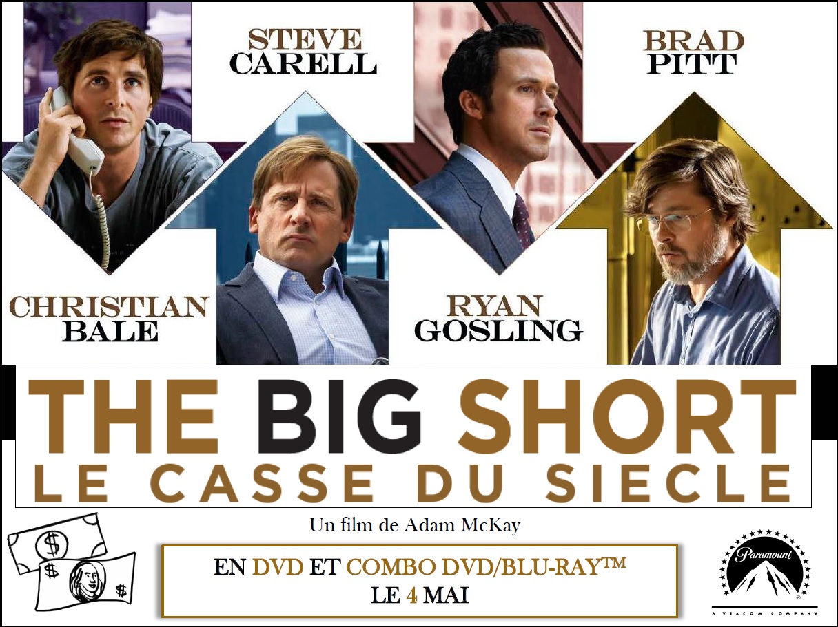 The Big Short Le Casse Du Siècle Epixod Le Blog: THE BIG SHORT : LE CASSE DU SIÈCLE EN VIDEO