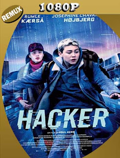 Hacker (2019) [REMUX 1080p] Latino [GoogleDrive] SXGO