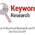 What is Keyword Research and How Do You Do It?