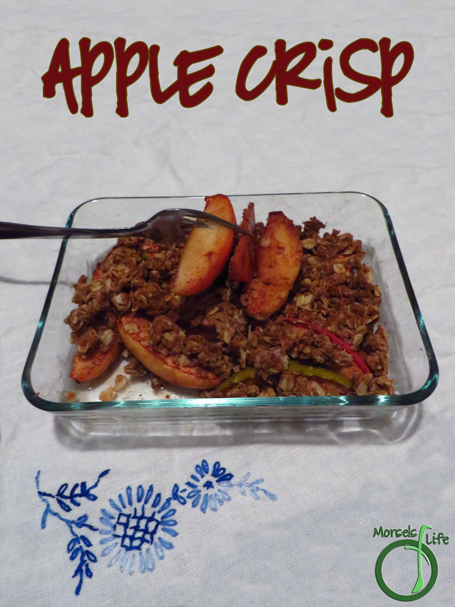 Morsels of Life - Apple Crisp - Quick and simple apple crisp with a sweetened oatmeal topping.