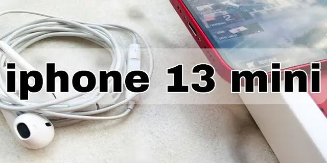 Apple iPhone 13 mini - مراجعة شاملة