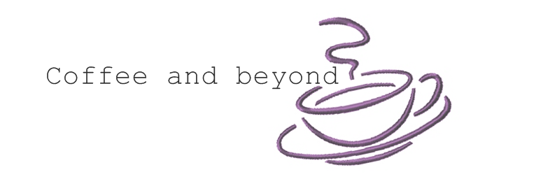 Coffee and beyond