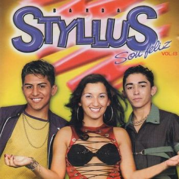 CD Sou Feliz Vol 13 - Banda Styllus (2004) CD Sou Feliz Vol 13 em Mp3