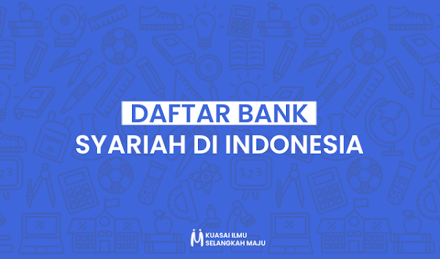 Daftar Bank Syariah di Indonesia, Profil Singkat Bank Syariah di Indonesia