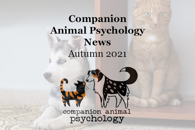 Companion Animal Psychology News Autumn 2021