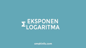 Eksponen dan Logaritma: Rangkuman Materi Dan Contoh Soal