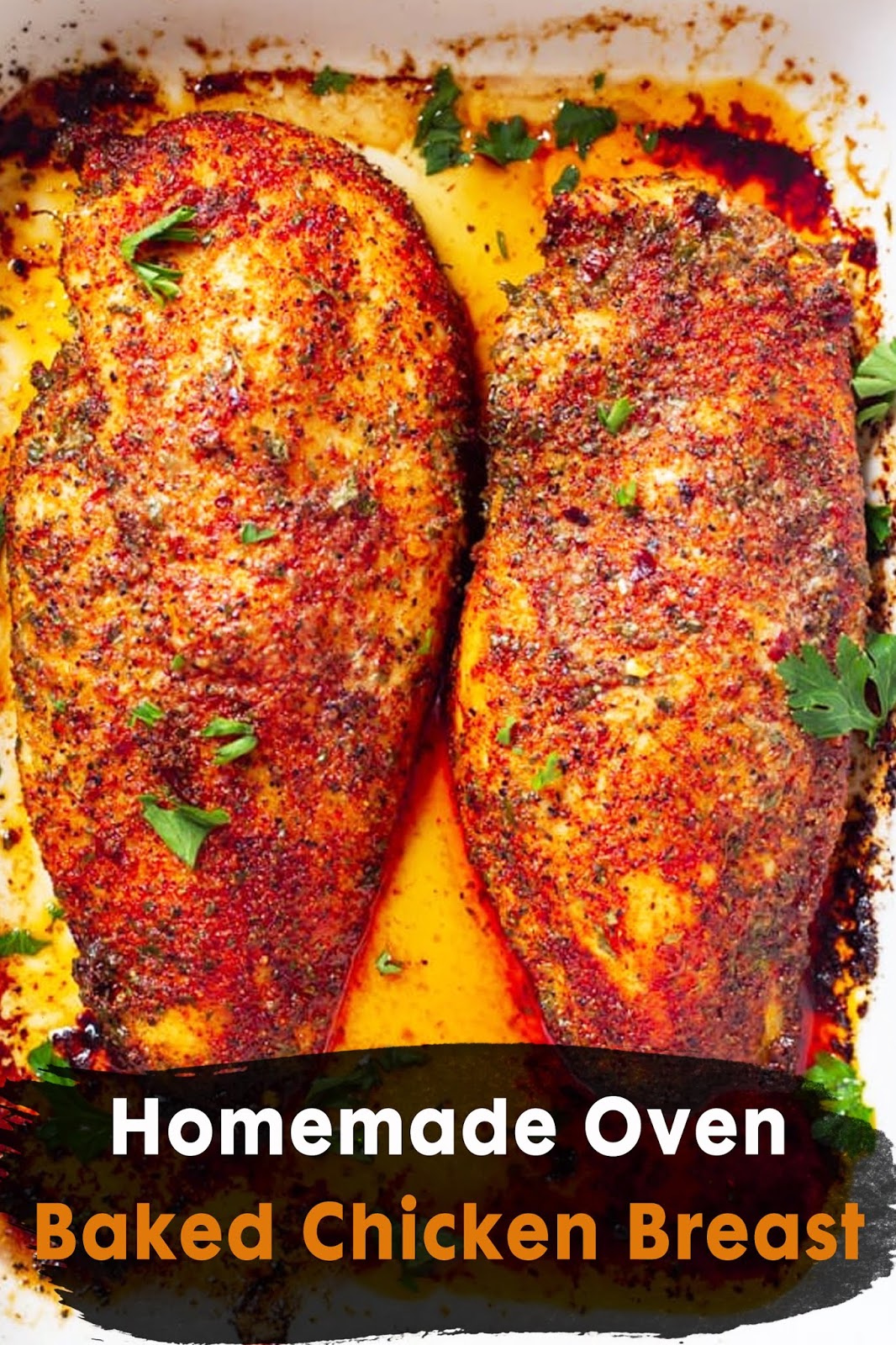 Homemade Oven Baked Chicken Breast