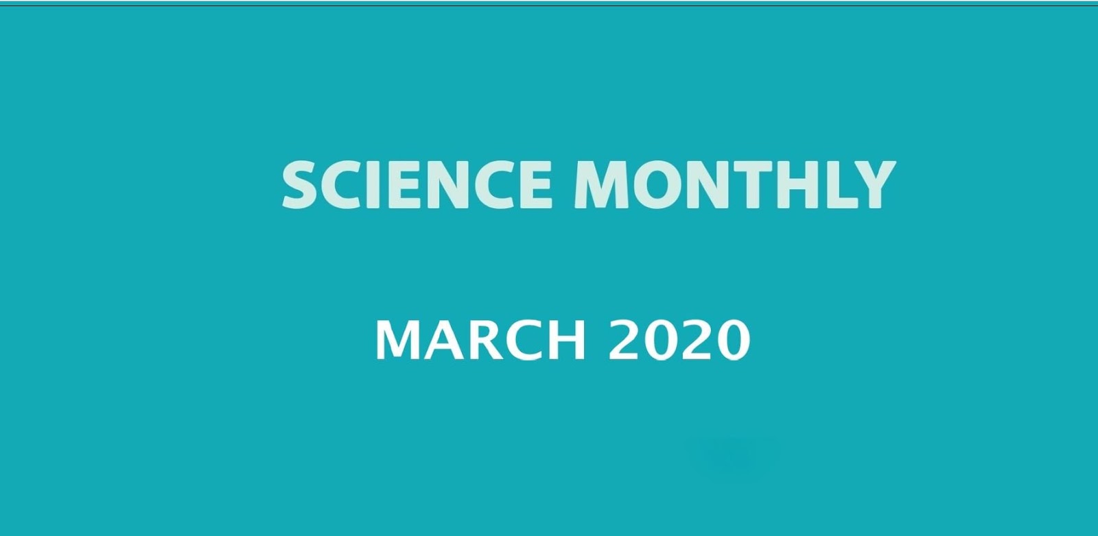 Science Monthly March 2020 Download PDF