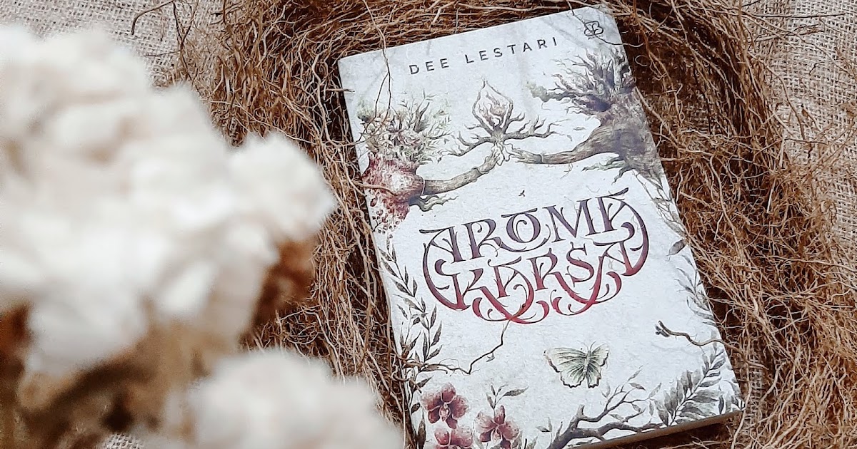 del's Review Novel AROMA KARSA (Dee Lestari)