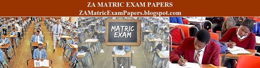 ZA Matric Exam Papers