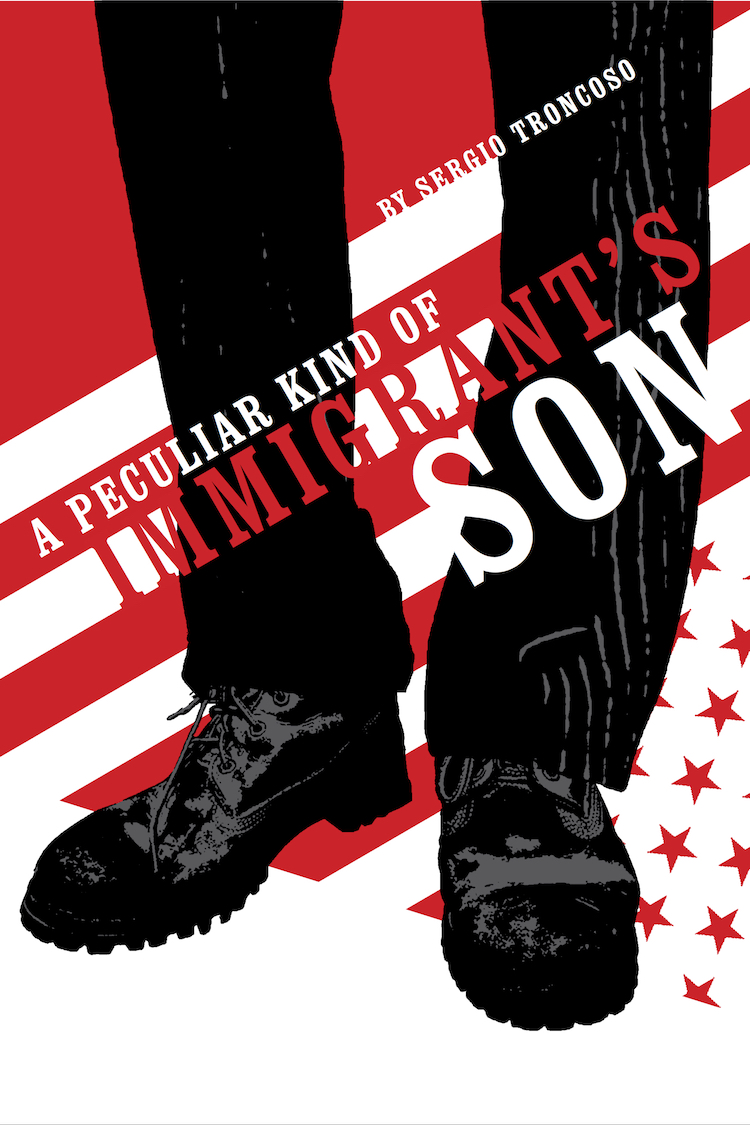 La Bloga Review A Peculiar Kind of Immigrant's Son