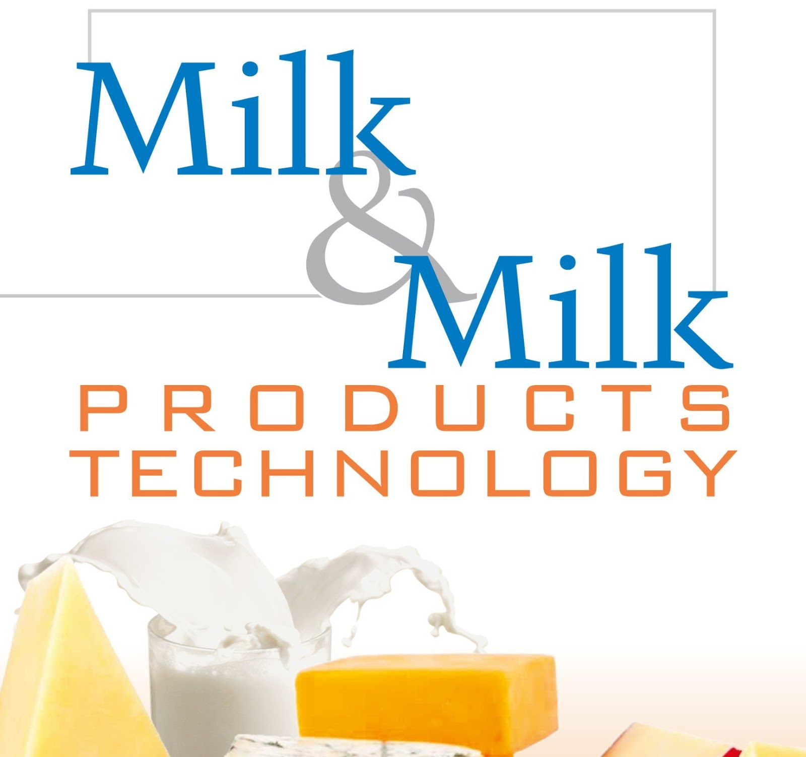 Technology of Milk & Milk Products