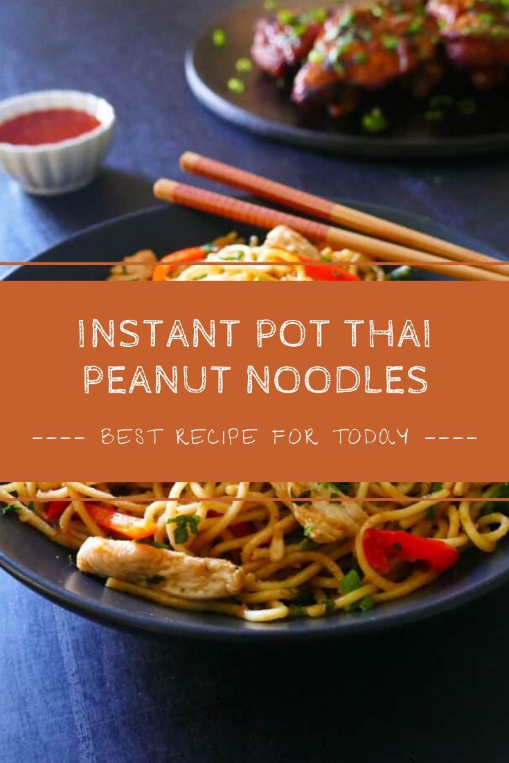 Instant Pot Thai Peanut Noodles