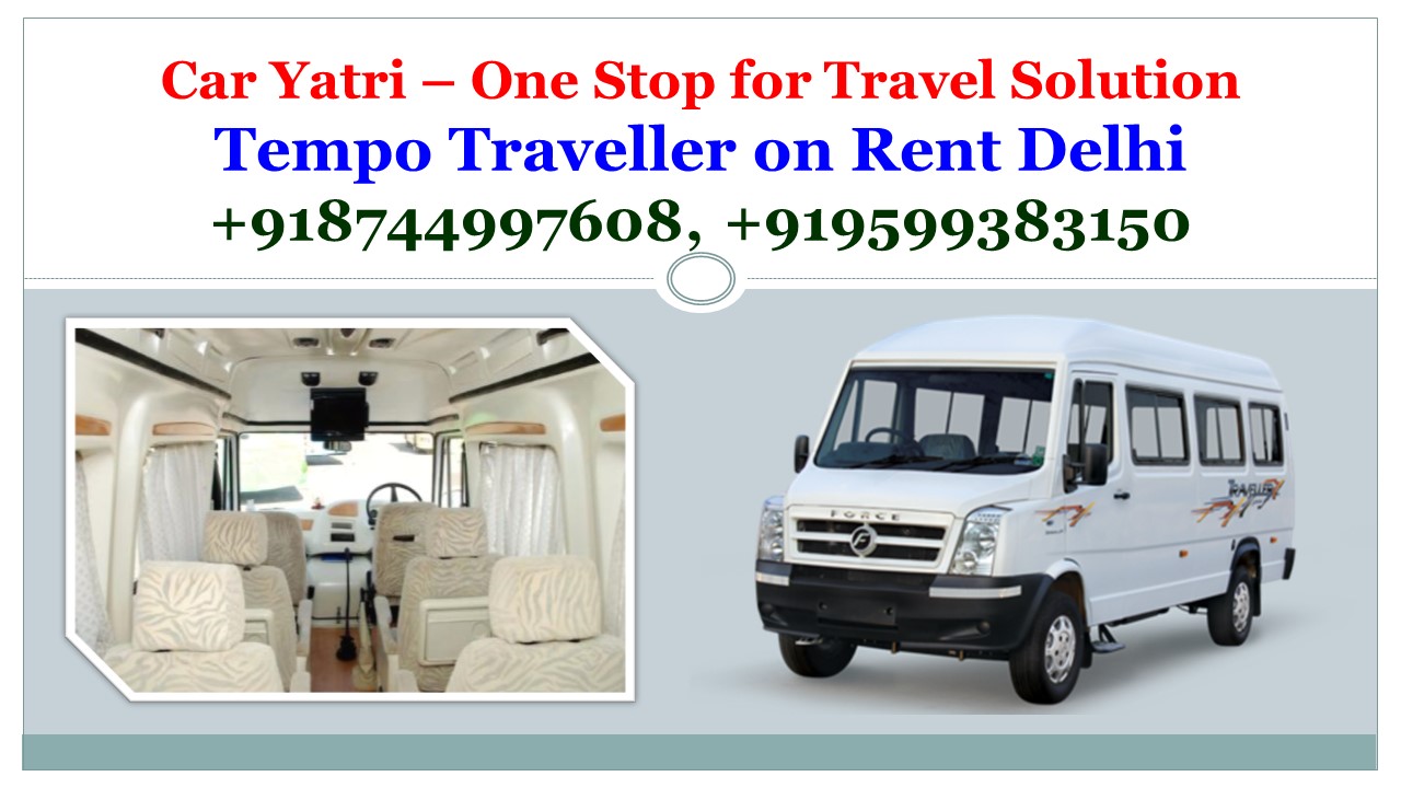 Tempo Traveller on Rent in Delhi - Car Yatri: 9 Seater Tempo Traveller ...