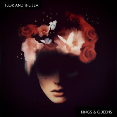 Flor And The Sea Share New Single ‘Kings & Queens’