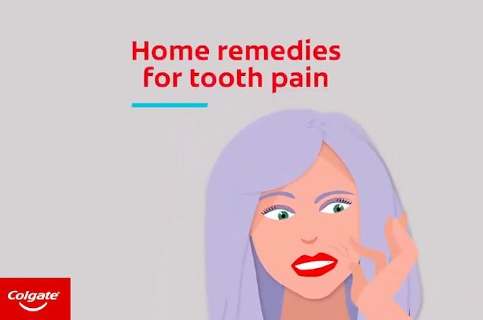 ORAL HEALTH: Tooth Pain Home Remedies