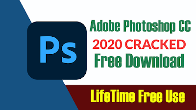 Adobe Photoshop Cc 2020 Free Download For Lifetime Cracked