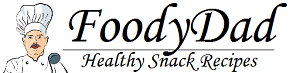 FoodyDAD - Healthy Snack Recipes