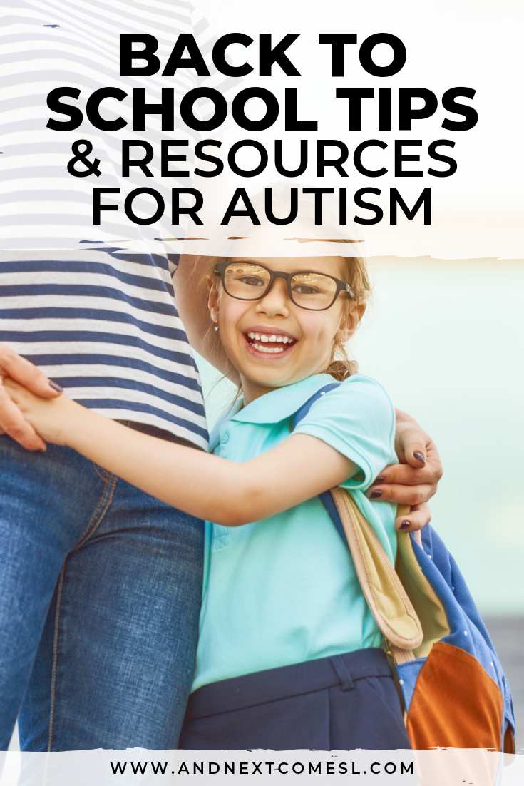 Back to School Tips & Resources for Autism Families | And Next Comes L ...