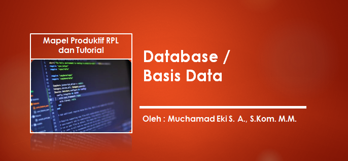 Pengertian Microsoft Access Dan Fungsinya Media Belajar Daring Dan Tutorial Muchamad Eki S A