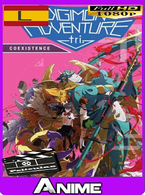 Digimon Tri Movie 5 COEXISTENCE subtitulada HD [1080P] [GoogleDrive] rijoHD