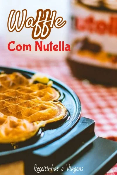 Sobremesas com Nutella: waffle