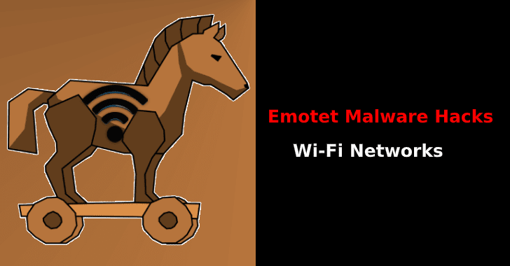 Emotet Malware Hacks Wi-Fi Networks to Attack New Victims
