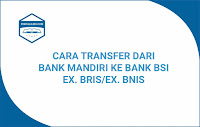 Transfer Mandiri ke BSI