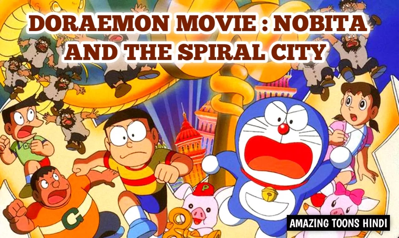 Doraemon Movie Nobita And The Spiral City Full Movie In Hindi